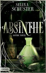 Absinthe Schuster, Selina 9783948483258