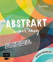 Abstrakt - Super easy de Souza Rêgo, Clara Cristina 9783745915518