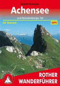 Achensee und Brandenberger Tal Wutscher, Rudolf 9783763342198