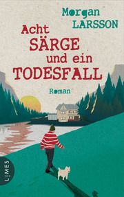 Acht Särge und ein Todesfall Larsson, Morgan 9783809027416