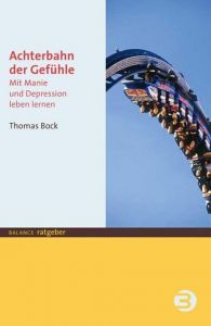 Achterbahn der Gefühle Bock, Thomas 9783867391740