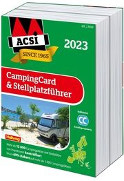 ACSI CampingCard & Stellplatzführer 2023 ACSI/Hallwag 9783828310414