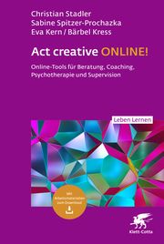 Act creative ONLINE! Stadler, Christian/Spitzer-Prochazka, Sabine/Kern, Eva u a 9783608892819