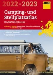 ADAC Camping- und Stellplatzatlas 2022/2023 Deutschland 1:300 000, Europa 1:800 000  9783826422713