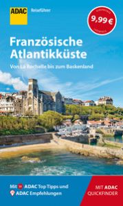 ADAC Reiseführer Französische Atlantikküste Fieder, Jonas 9783956894442