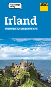 ADAC Reiseführer Irland Lohs, Cornelia 9783986450397