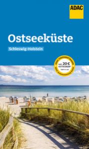 ADAC Reiseführer Ostseeküste Schleswig-Holstein Dittombée, Monika 9783986450052