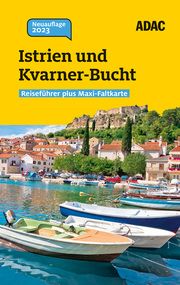 ADAC Reiseführer plus Istrien und Kvarner-Bucht Wengert, Veronika/Pinck, Axel 9783986450519
