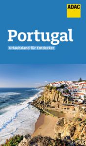 ADAC Reiseführer Portugal Köthe, Friedrich/Schetar, Daniela 9783956897764