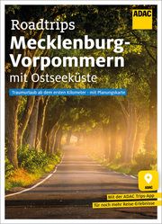 ADAC Roadtrips Mecklenburg-Vorpommern mit Ostseeküste  9783986450762