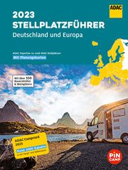 ADAC Stellplatzführer 2023 Deutschland/Europa  9783986450366