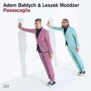 Adam Baldych & Leszek Mozdzer: Passacaglia  0614427905727