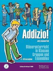 Addizio! Schülerheft Altsaxophon Sommerfeld, Jörg 9790004184509