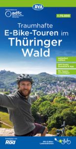 ADFC Traumhafte E-Bike-Touren im Thüringer Wald, 1:75.000, mit Tagestourenvorschlägen, reiß- und wetterfest, GPS-Tracks-Download BVA BikeMedia GmbH/Allgemeiner Deutscher Fahrrad-Club e V (ADFC) 9783969901656