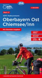 ADFC-Radtourenkarte 27 Oberbayern Ost/Chiemsee/Inn Allgemeiner Deutscher Fahrrad-Club e V (ADFC)/BVA BikeMedia GmbH 9783969901250