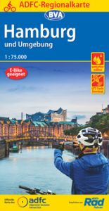 ADFC-Regionalkarte Hamburg und Umgebung, 1:75.000, mit Tagestourenvorschlägen, reiß- und wetterfest, E-Bike-geeignet, GPS-Tracks-Download Allgemeiner Deutscher Fahrrad-Club e V (ADFC)/BVA BikeMedia GmbH 9783870739683