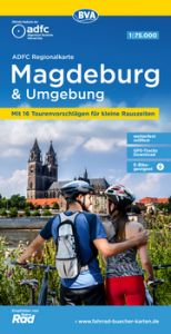 ADFC-Regionalkarte Magdeburg & Umgebung, 1:75.000, mit Tagestourenvorschlägen, reiß- und wetterfest, E-Bike-geeignet, GPS-Tracks-Download Allgemeiner Deutscher Fahrrad-Club e V (ADFC)/BVA BikeMedia GmbH 9783969900871