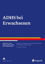 ADHS bei Erwachsenen Lauth, Gerhard W/Lauth-Lebens, Morena/Minsel, Wolf-Rüdiger 9783801732523