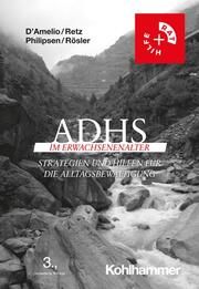 ADHS im Erwachsenenalter D'Amelio, Roberto/Retz, Wolfgang/Philipsen, Alexandra u a 9783170445635