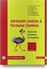 Adrenalin-Junkies und Formular-Zombies DeMarco, Tom/Hruschka, Peter/Lister, Tim u a 9783446473065