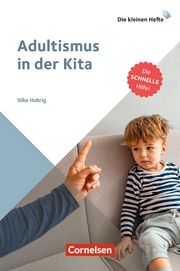 Adultismus in der Kita Hubrig, Silke 9783834652928