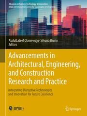 Advancements in Architectural, Engineering, and Construction Research and Practice AbdulLateef Olanrewaju/Silvana Bruno 9783031593284