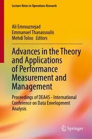 Advances in the Theory and Applications of Performance Measurement and Management Ali Emrouznejad/Emmanuel Thanassoulis/Mehdi Toloo 9783031615962
