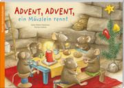 Advent, Advent ein Mäuslein rennt Bühler-Weidmann, Esther/Gollnick, Martina 9783780608567