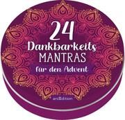 Adventskalender in der Dose. 24 Dankbarkeitsmantras für den Advent  9783845854168