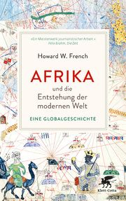 Afrika und die Entstehung der modernen Welt French, Howard W 9783608988192