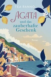 Agata und das zauberhafte Geschenk Ranno, Tea 9783365008928