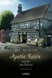 Agatha Raisin und der tote Polizist Beaton, M C 9783404192410