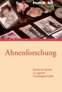 Ahnenforschung Sascha Ziegler 9783869100234