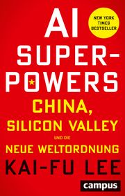AI-Superpowers Lee, Kai-Fu 9783593511252