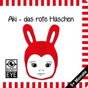 Aki - das rote Häschen Sawczyn, Agnieszka 9783982062433