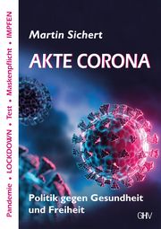 Akte Corona Sichert, Martin 9783873367524