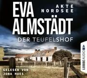 Akte Nordsee - Der Teufelshof Almstädt, Eva 9783785785232