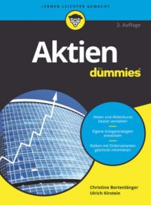 Aktien für Dummies Bortenlänger, Christine/Kirstein, Ulrich 9783527714759