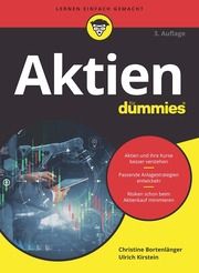 Aktien für Dummies Bortenlänger, Christine (Dr.)/Kirstein, Ulrich 9783527719150