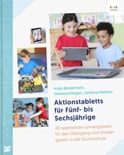 Aktionstabletts für Fünf- bis Sechsjährige Bostelmann, Antje/Klingen, Vanessa/Debletz, Johanna 9783946829713