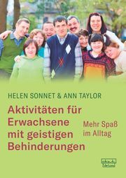 Aktivitäten für Erwachsene mit geistigen Behinderungen Sonnet, Helen/Taylor, Ann 9783871591716