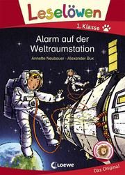 Alarm auf der Weltraumstation Neubauer, Annette 9783743205109