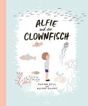 Alfie und der Clownfisch Bell, Davina 9783458178590