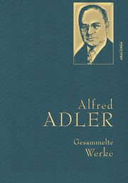 Alfred Adler, Gesammelte Werke Adler, Alfred 9783730608418
