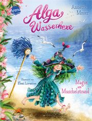 Alga Wasserhexe (2). Magie am Muschelstrand Moser, Annette 9783401607221