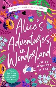 Alice's Adventures in Wonderland in 20 Minutes a Day Carroll, Lewis 9781952239663