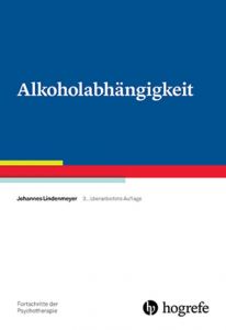 Alkoholabhängigkeit Lindenmeyer, Johannes 9783801727918