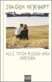 Alle Toten fliegen hoch Meyerhoff, Joachim 9783462000450