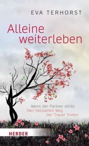 Alleine weiterleben Terhorst, Eva 9783451600388