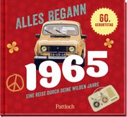 Alles begann 1965 Woelk, Ingo 9783629015020